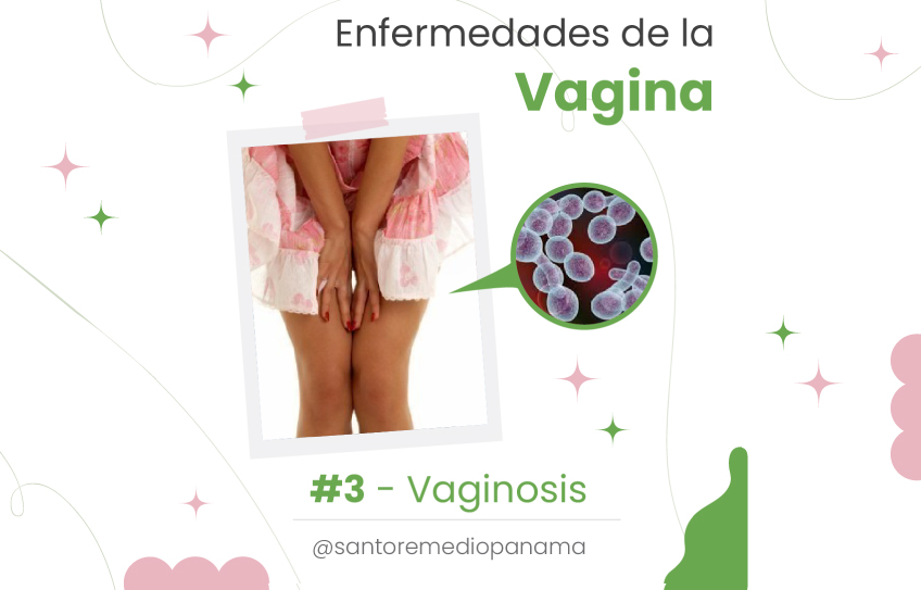 Enfermedades de la vagina: #3. VAGINOSIS